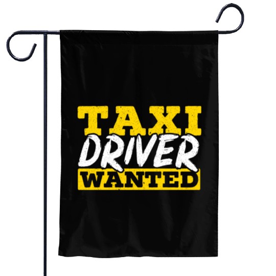 Taxi Driver Wanted Taxicab Cab Driver Cabbie Garden Flags