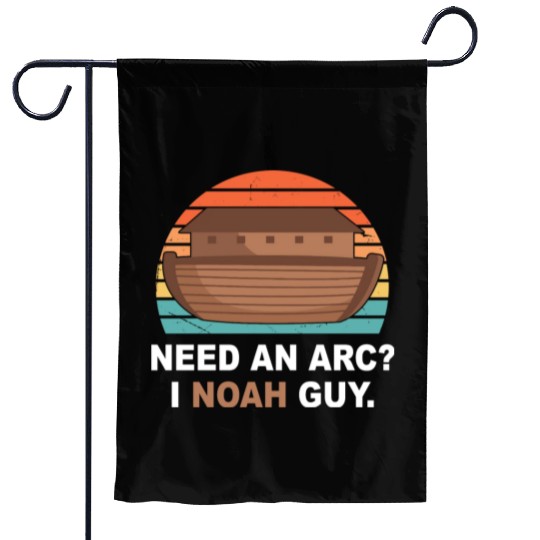 Need An Arc? I Noah Guy Garden Flags