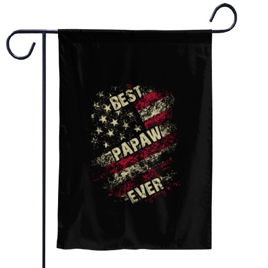 Grandpa US Flag Best Papaw Ever Fathers Day Garden Flags