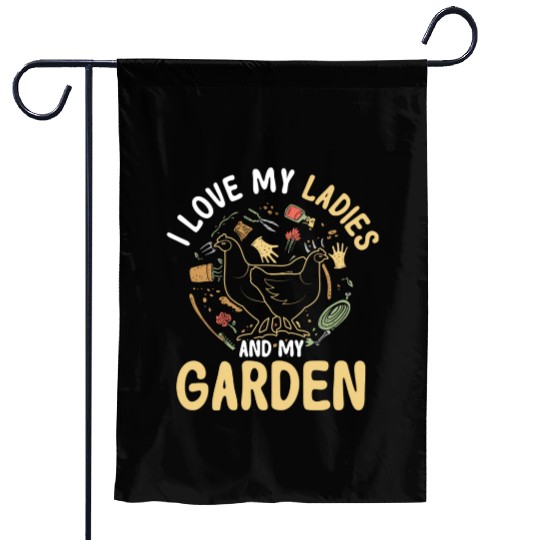 I Love My Ladies And My Garden Funny Gardening Garden Flags