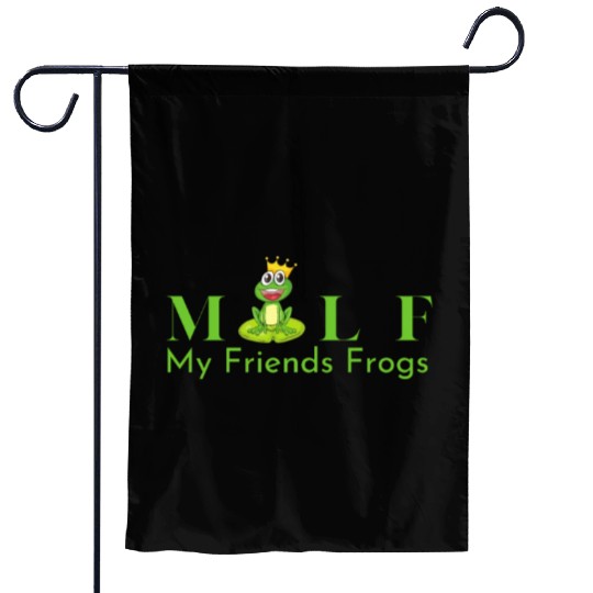 My Friends Frogs Man I Love Frogs Garden Flags