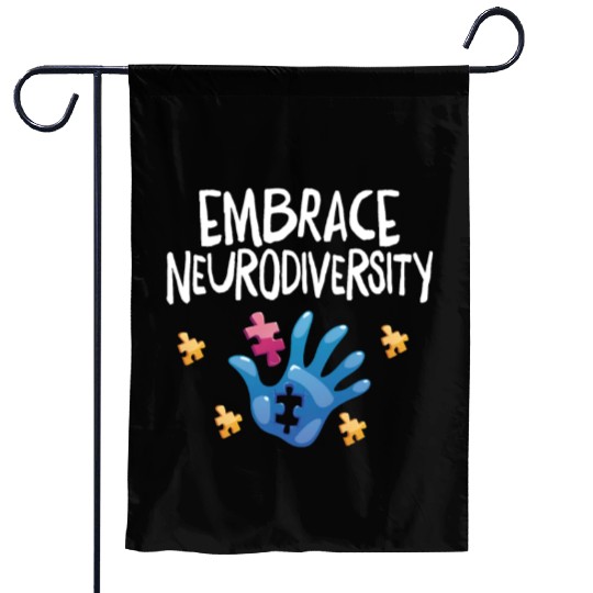 embrace neurodiversity - Embrace ADHD Autism ASD Garden Flags