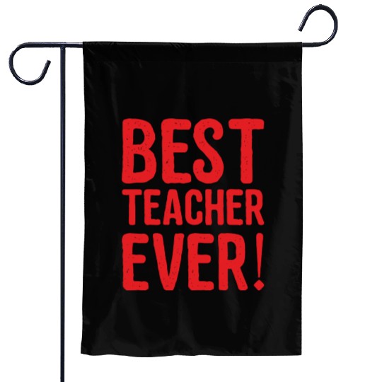 best teacher Garden Flags