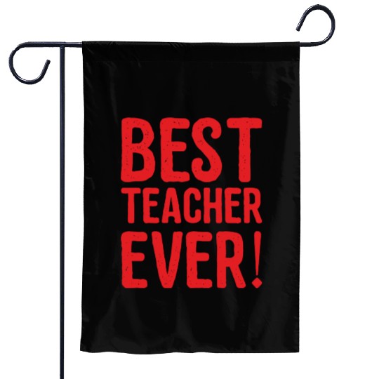 best teacher Garden Flags