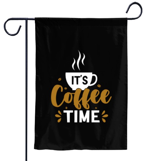 Its Coffee Time Quotes Caffeine Beans Coffee Lover Garden Flags