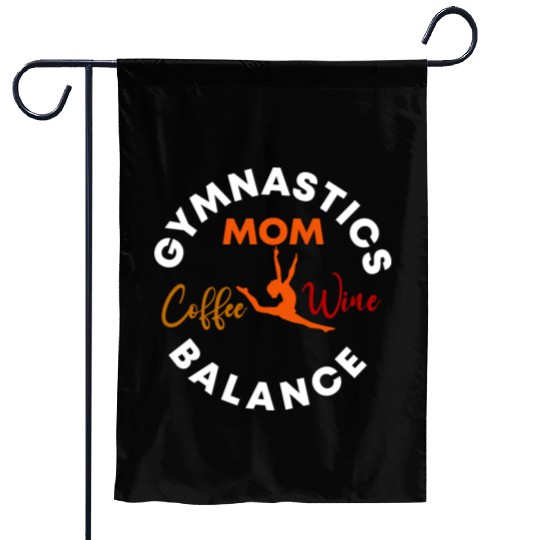 Gymnastics Mom Coffee Wine Balance fitness, gym Garden Flags