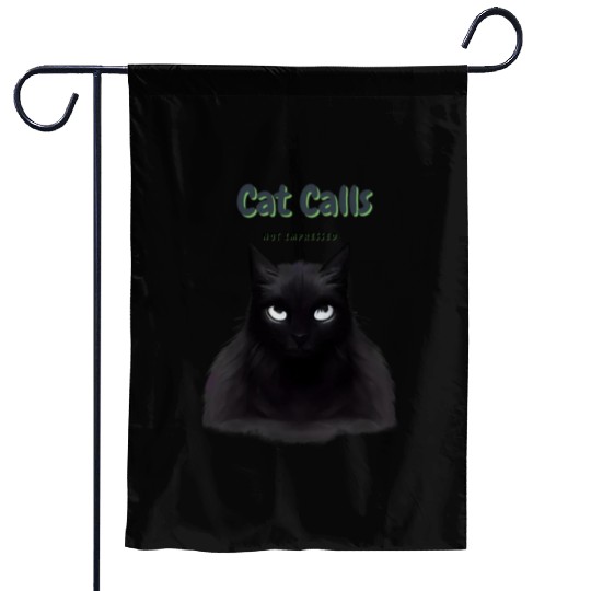 Cool Cat Not Interested in Cat Calls Garden Flags