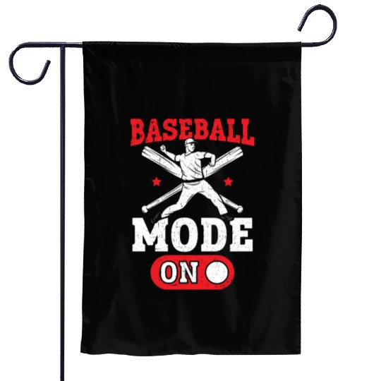 Baseball Mode On Baseball Player Baseball Coach Garden Flags
