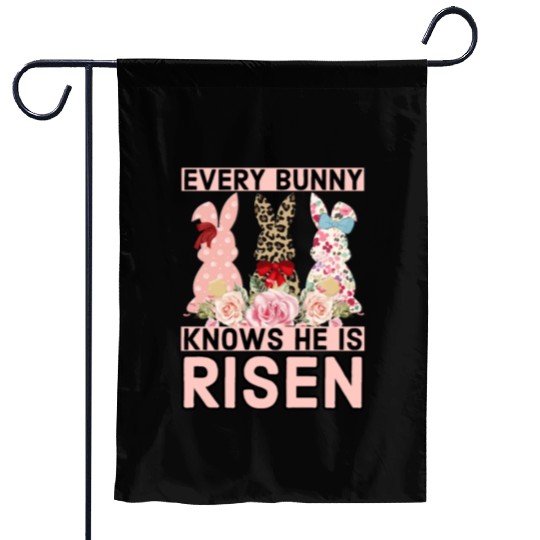 Funny Easter Jesus, Every Bunny Knows He Is Risen Garden Flags