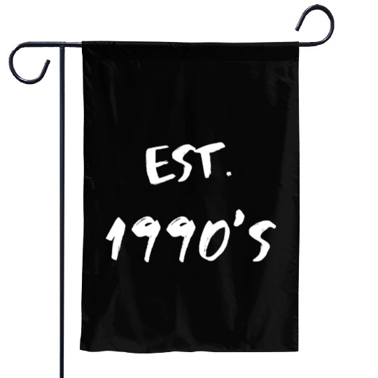 Est. 1990's Garden Flags