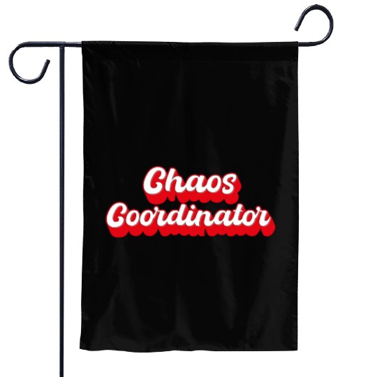 Chaos Coordinator Garden Flags