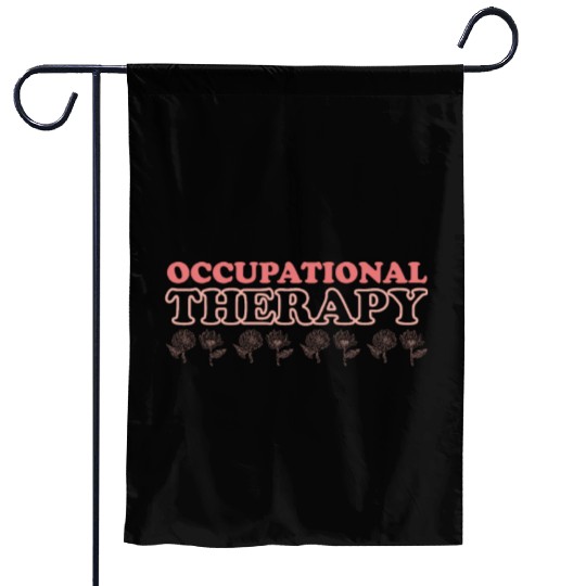 Cute Occupational Therapy Apparel Garden Flags