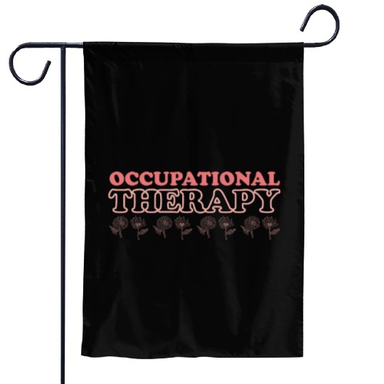 Cute Occupational Therapy Apparel Garden Flags