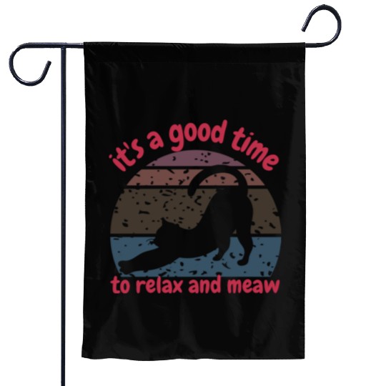 It's a good time to relax and meow Garden Flags