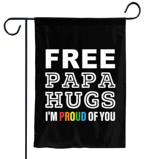 FREE PAPA HUGS I'M PROUD OF YOU Garden Flags
