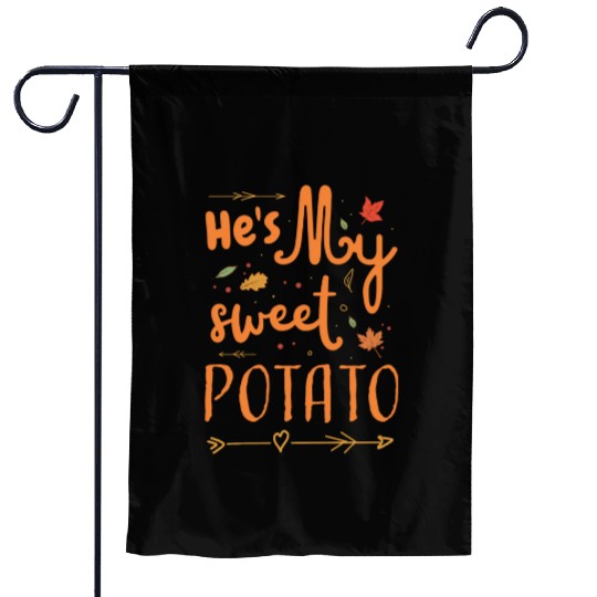 He s My Sweet Potato Thanksgiving Couples Garden Flags