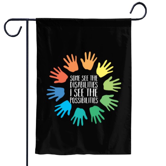 I See Possabilities Special Education Teacher Garden Flags