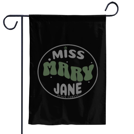 Miss Mary Jane Marijuana Funny Graphic Garden Flags