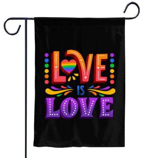 love is love | lgbtq community Garden Flags
