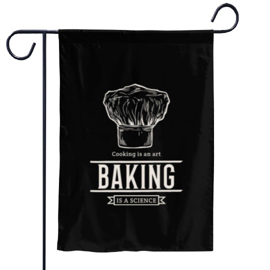 Cooking is an Art, Baking is a Science Garden Flags