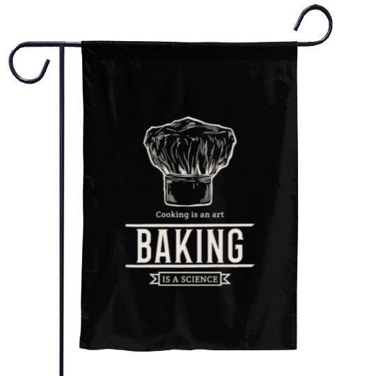 Cooking is an Art, Baking is a Science Garden Flags