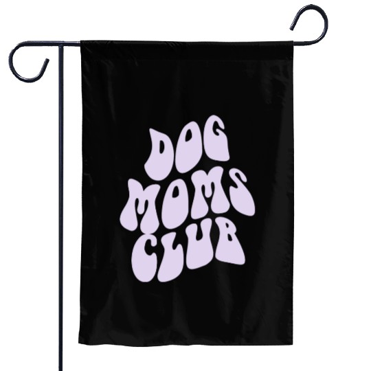 Dog Moms Club retro Pet Lover Garden Flags
