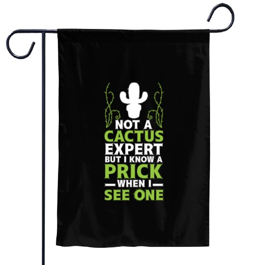 Not A Cactus Expert Sarcastic Valentines Day Prick Garden Flags