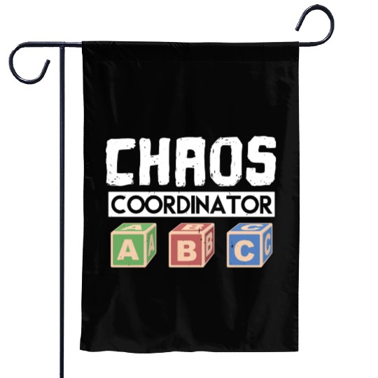 Chaos Coordinator Teacher Garden Flags