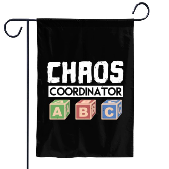 Chaos Coordinator Teacher Garden Flags