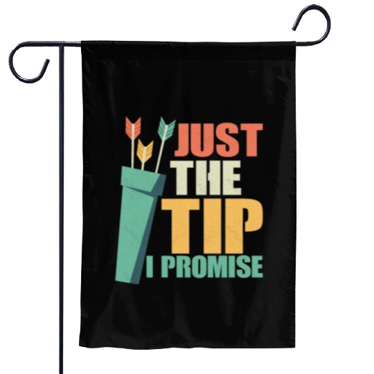 Just The Tip I Promise Archery Target Bow & Arrows Garden Flags