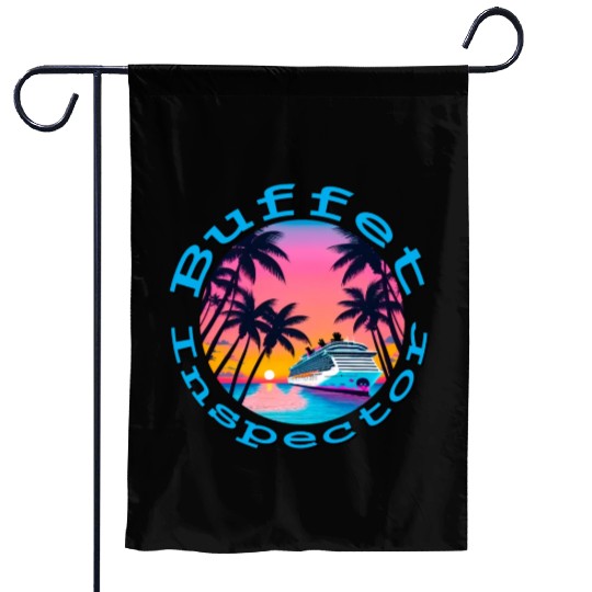 Cruise Ship "Buffet Inspector" (Font 1) Garden Flags