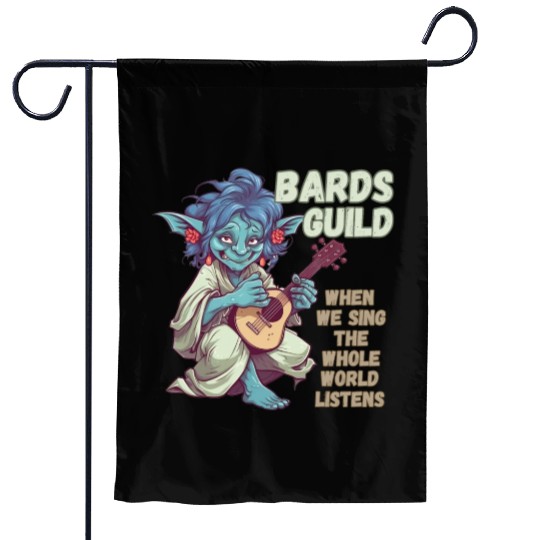 Bards Guild, We Sing Listens Garden Flags