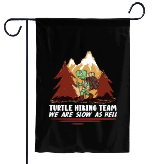 Turtle Hiking Team Mountain lover Wanderlust Garden Flags