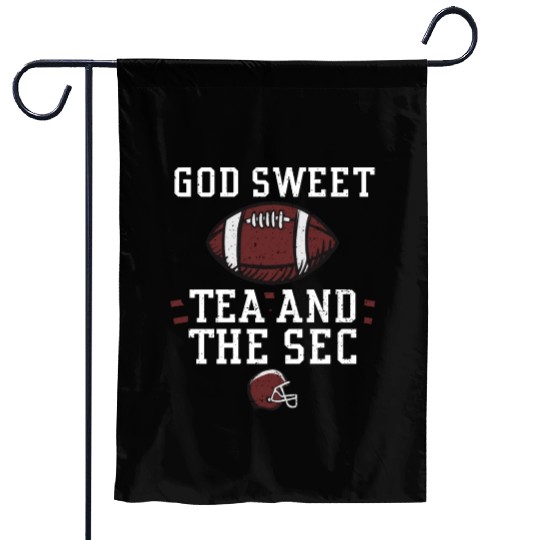 God Sweet Tea and the SEC Garden Flags