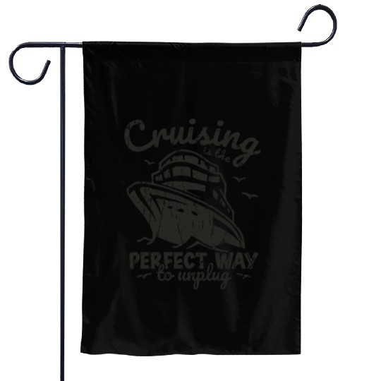 Cruising is the perfect way to unplug - Cruise Garden Flags
