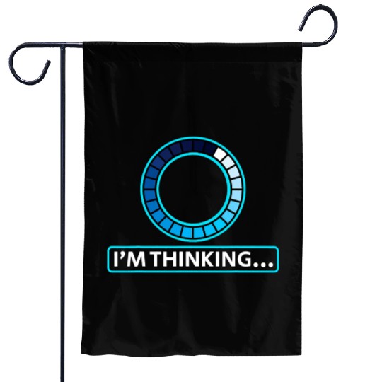 Im Thinking Computer Science Engineering Student Garden Flags