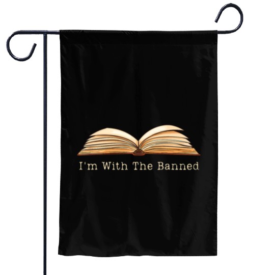 Im With The Banned Books English Teacher Librarian Garden Flags