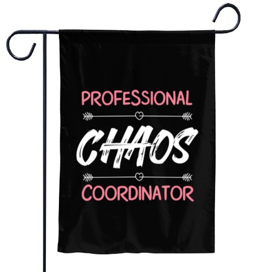 Funny Chaos Coordinator Mom Teacher Parenting Gift Garden Flags