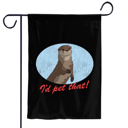Otters Lover Pet That Otter Garden Flags