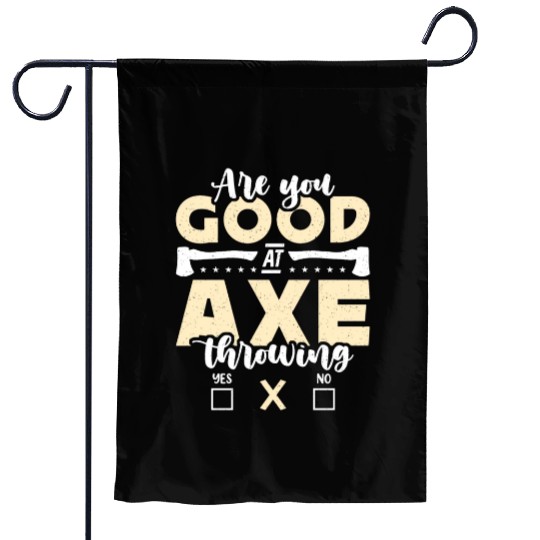 Axe Throwing Are You Good At Bullseye Axe Thrower Garden Flags