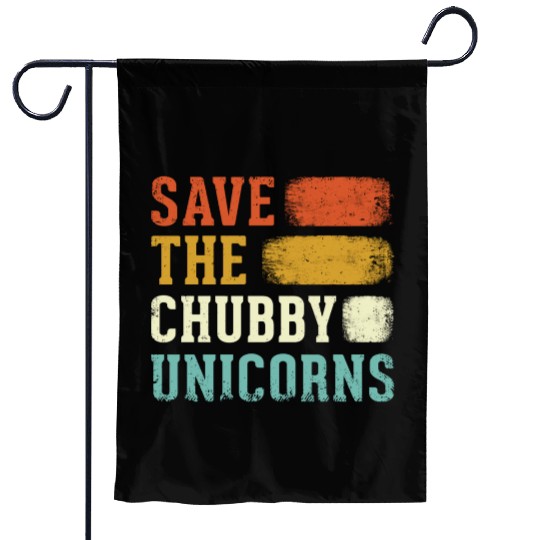 Save The Chubby Unicorns Garden Flags