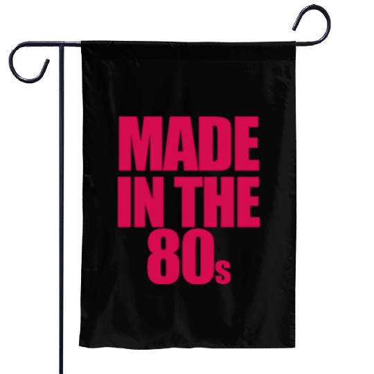 made in the 80s Garden Flags