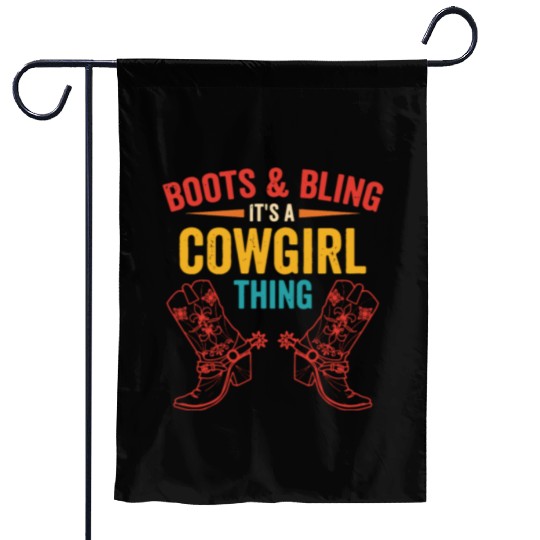 Boots & bling. it's a cowgirl thing Garden Flags