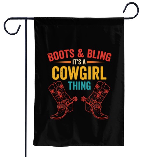 Boots & bling. it's a cowgirl thing Garden Flags