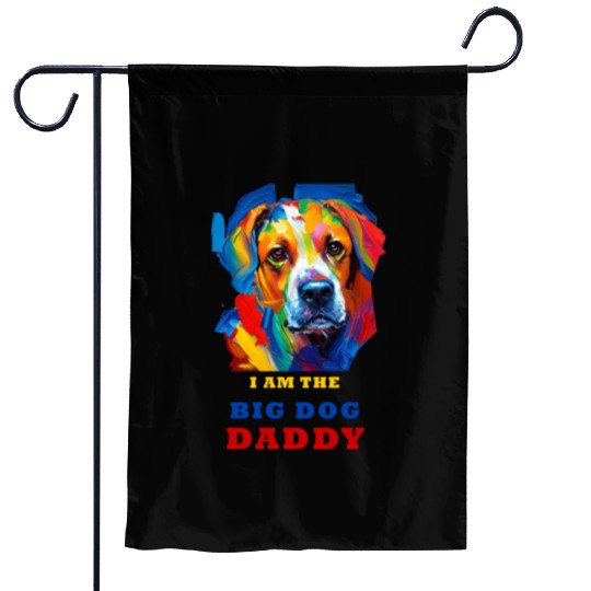 Big Dog Daddy Garden Flags