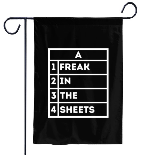 Freak In The Sheets Excel Sheet Spreadsheet Funny Garden Flags