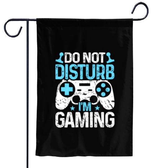 Do Not Disturb I'm Gaming Garden Flags