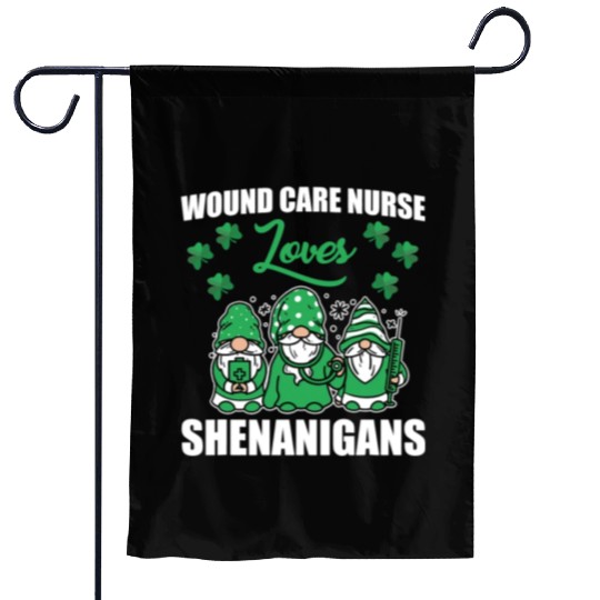 Great Wound Care Nurse Loves Shenanigans St Garden Flags