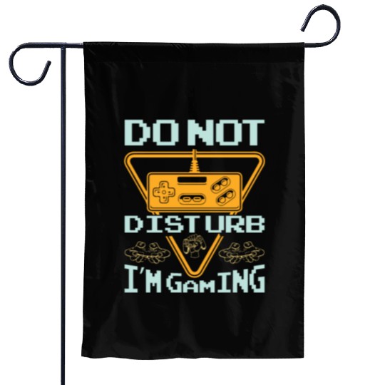 Do not disturb I'm gaming Garden Flags