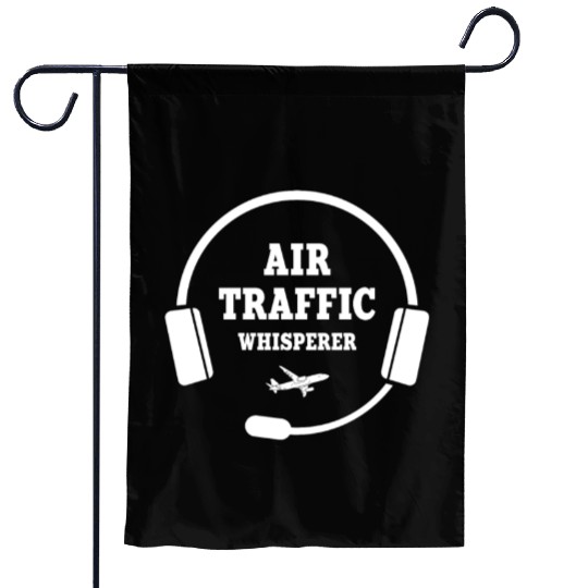 Funny Air Traffic Whisperer Garden Flags
